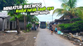 Ampuh Jarak Jauh nya Miniatur BREWOG nulup nulup🔥