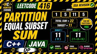 LeetCode 416 | Partition Equal Subset Sum | Revision | C++ & Java Solution