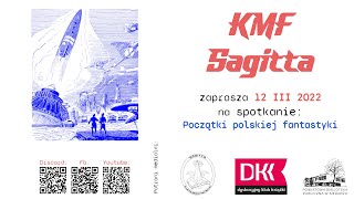 Początki polskiej fantastyki - prelekcja KMF Sagitta