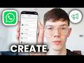 How To Create Broadcast On WhatsApp - Full Guide