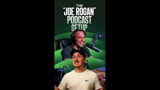 The "Joe Rogan" Podcast Setup