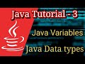Java tutorial for beginners - 3 | Java Variables | Data types in Java | Computer coder