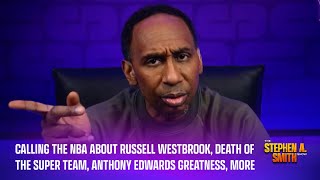 Calling the NBA about Russell Westbrook, death of the Super Team, Anthony Edwards greatness, more