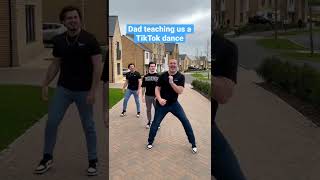 Dad Teaching Us A New Tiktok Dance