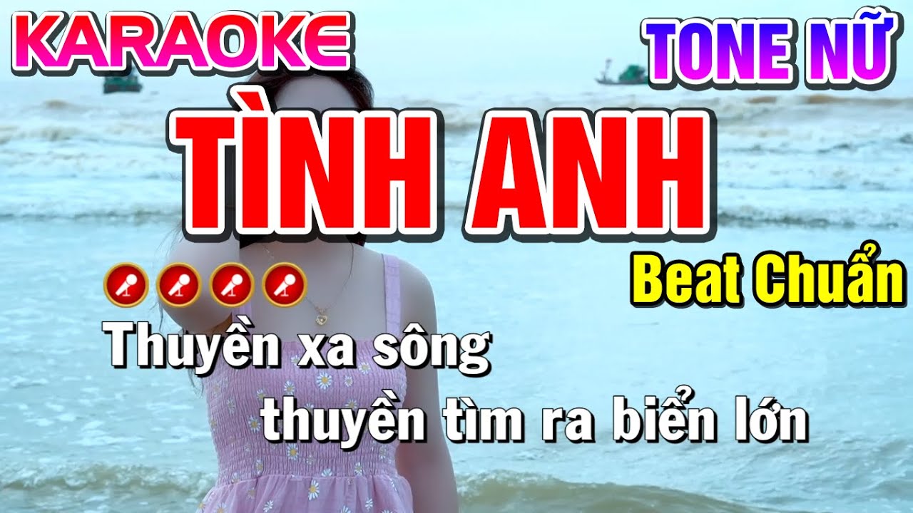 Tình Anh Karaoke Tone Nữ ( Beat Chuẩn ) - Tình Trần Organ - YouTube