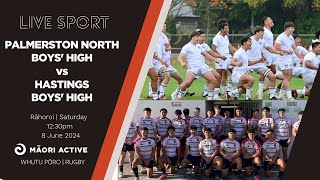 Super 8 Rugby First XV 2024 | Palmerston North Boys' High v Hastings Boys' High