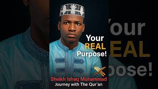 “Why Are YOU Really on Earth? (The Qur’an Answers)”