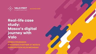 Valo Fest 2020 - Chris Stevenson: Real life case study Mascos digital journey with Valo