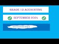 GRADE 12 ACCOUNTING PAPER 2 DEBTORS RECONCILIATION SEPTEMBER 2024