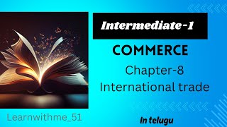 International Trade|unit8|commerce|inter2ndyear