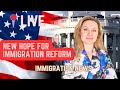 Breaking News: Possible Immigration Reform