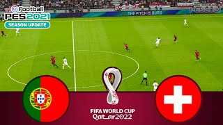 Portugal vs Switzerland LIVE | FIFA World Cup Qatar 2022 | Watch Along & PES 21 Gameplay