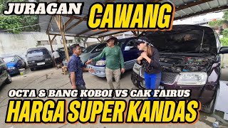 Juragan cawang digempur octa dan bang koboi ‼️ harga super kandas , jadi rebutan nih