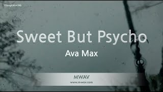 Ava Max-Sweet But Psycho (Karaoke Version)