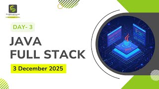 Java Full Stack | Day 3 | 3 December 2025 Batch | FirstBit Solutions