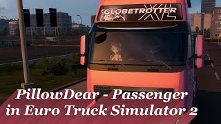 PillowDear - Passenger mod for Euro Truck Simulator 2 / TRAILER