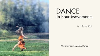 Nora Kai - DANCE in Four Movements (2024) | PART 1 feat. Kornélia Mangi