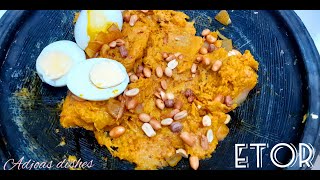 ETOR (SWEET AND SPICY MASHED RIPE PLANTAINS) || ADJOAS DISHES