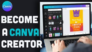 How to Become a Canva Creator in 2023