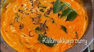 how to make kallumakkaya curry