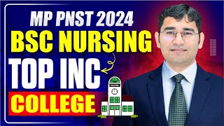 MP PNST BSC NURSING INC COLLEGE LIST | MP PNST 2024 CUT OFF | MP PNST 2024 CHOICE FILLING PROCESS