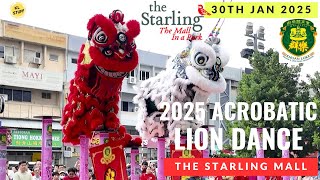 2025 Acrobatic Lion Dance @ The Starling (30/01/2025) | Khuan Loke  群樂