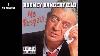 Rodney Dangerfield - No Respect (1980) [Full Album]