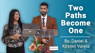 Two Paths Become One | Daniel and Kirsten Varela | Jesus and Wholistic Sexuality 2024