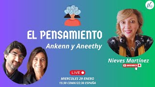 💥podcast #73 EL PENSAMIENTO Ankenn y Aneethy