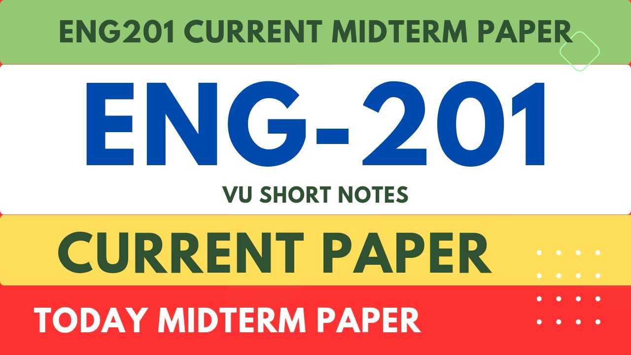 Eng201 Current Midterm Paper || Eng 201 Today Paper || Eng201 VU ...