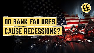 Do Bank Failures Always Cause Recessions? | Economics Explained