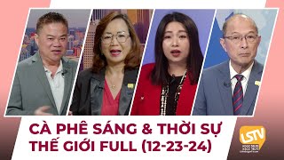 Cà Phê Sáng \u0026 Thời Sự Thế Giới LSTV (12-23-2024)