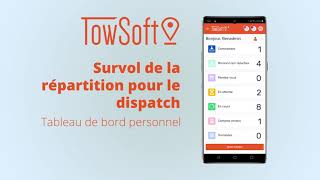 TowSoft Mobile TS4 - Survol rapide pour dispatch