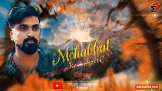 Mohabbat Ke Kabil Cover Song || Salman Ali 2022 New Song | Sumit Nikam | Prajikta | Maari Creations🔥