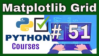 Matplotlib Tutorial | Python Plotting Tutorial | How to Draw Gridline in Plot