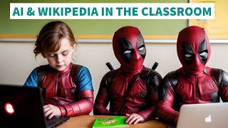 Eduwiki 2023: AI and Wikipedia in the classroom