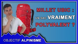 Sac à dos Millet Ubic 40L : un sac vraiment polyvalent ?