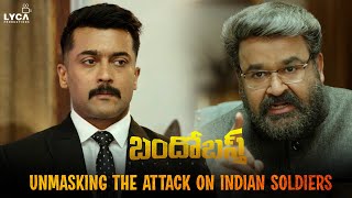 Bandobast Movie Scene (Telugu) - Unmasking the Attack on Indian Soldiers | Suriya | Arya | Lyca