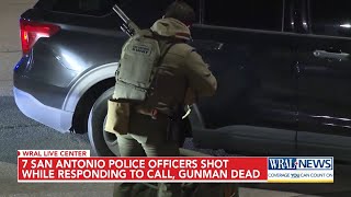 What we know about the 7 San Antonio Police Officers Shot