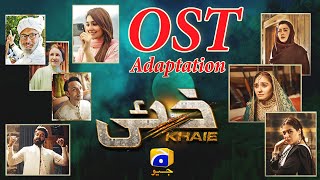 Khaie | OST Adaptation | Zeb Bangash | Ft. Faysal Quraishi, Durefishan Saleem