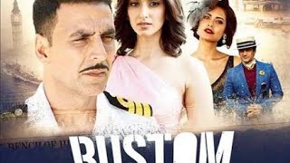 Rustam full movie in hindi hd movie bollywood movie akshay kumar and esha gupta