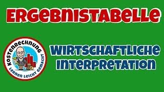 Ergebnistabelle Teil 6 - Wirtschaftliche Interpretation