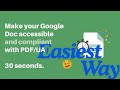 How to make your Google Docs accessible and compliant with ADA, PDF/UA, WCAG guidelines