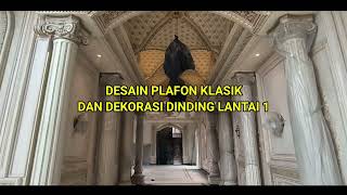 INTIP Dekorasi Interior Rumah Sultan || Railing, Plafon dan Wall Panel Klasik