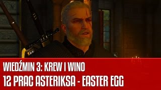 Wiedźmin 3: Krew i wino - Klient ma zawsze rację (12 prac Asteriksa - easter egg)