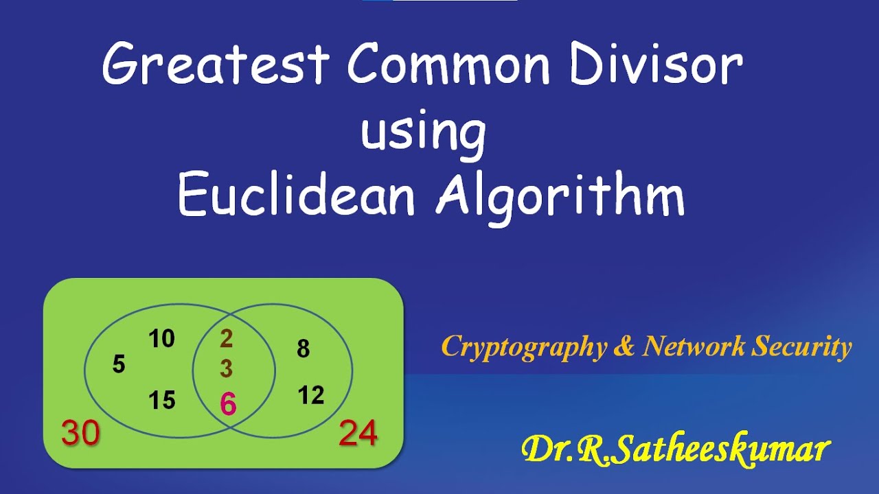 Greatest Common Divisor Using Euclidean Algorithm (CNS) - Tamil - YouTube