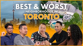 Top 5 Best \u0026 Worst Neighborhoods To Live In Toronto, Canada