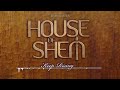 house of shem jah bless audio