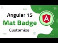 3) Mat Badge Customization Magic in Angular-15 | angular material | angular 15 tutorial