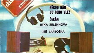 Jitka Zelenková a Jiří Bartoška - Čekám (1984)